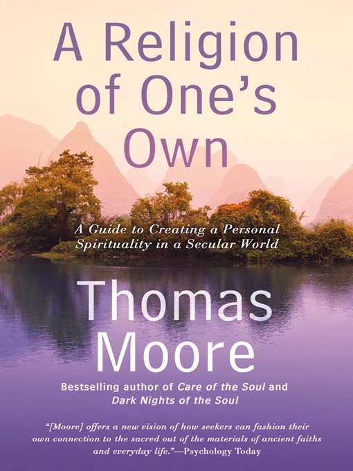 Title details for A Religion of One's Own by Thomas Moore - Available